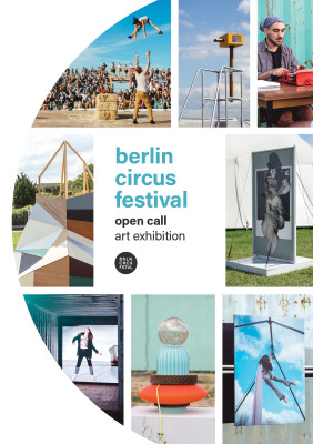OPEN CALL für die Kunstausstellung 11.  BERLIN CIRCUS FESTIVAL 